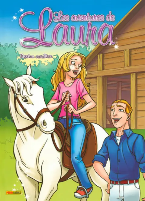Les aventures de Laura Tome 1 Passion Cavalière