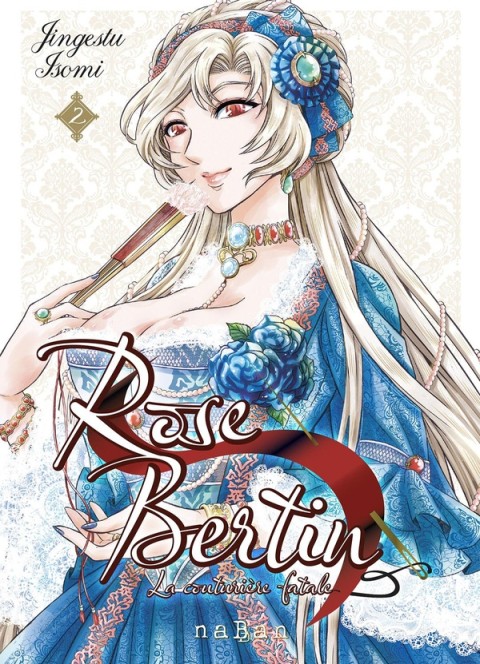 Rose Bertin, la couturière fatale 2