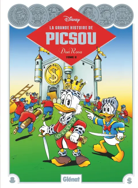 La Grande Histoire de Picsou par Don Rosa Tome 2