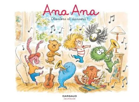 Ana Ana Tome 28 Chantons et dansons !