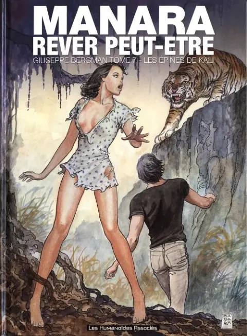 Giuseppe Bergman Humanoïdes Associés Tome 7 Rêver peut-être - Les Epines de Kali