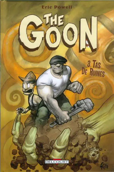The Goon Tome 3 Tas de ruines