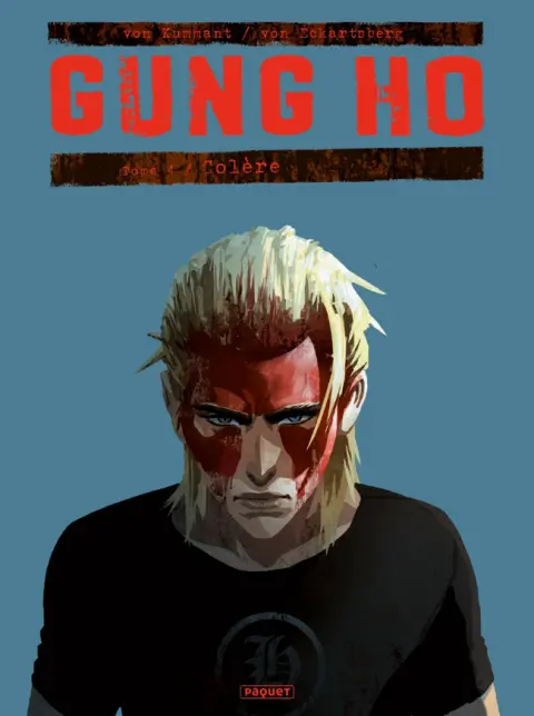 Gung Ho Tome 4 Colère