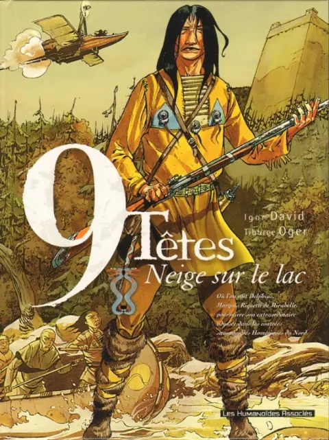 9 Têtes Tome 2 Neige sur le Lac