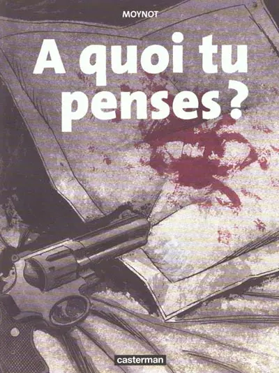 À quoi tu penses ?