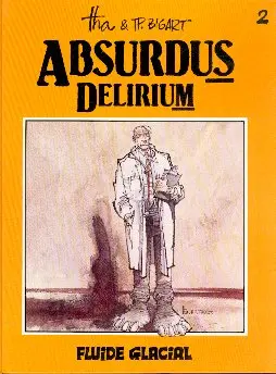 Absurdus Delirium Tome 2