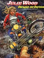 Julie Wood Tome 7 Ouragan sur Daytona