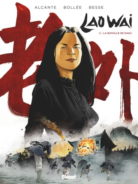 Laowai Tome 2 La Bataille de Dagu