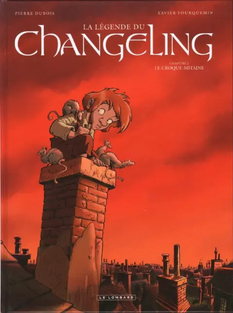 La Légende du Changeling Tome 2 Le croque-mitaine