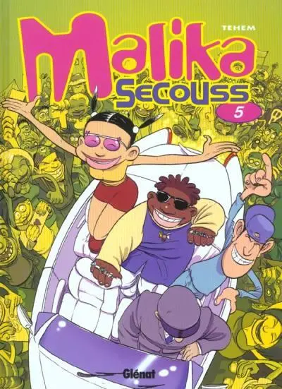 Malika Secouss Tome 5 Fais pas ta star