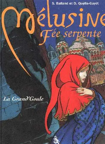 Mélusine, Fée serpente (Quella-Guyot / Balland)