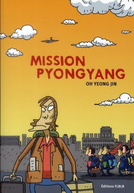 Couverture de l'album Mission Pyongyang
