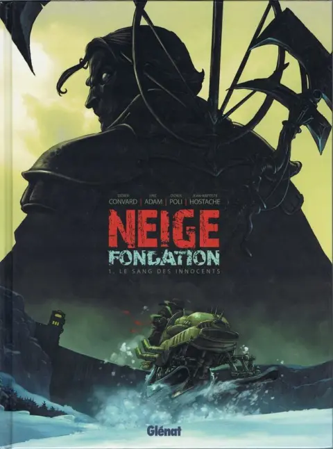 Couverture de l'album Neige Fondation Tome 1 Le sang des innocents