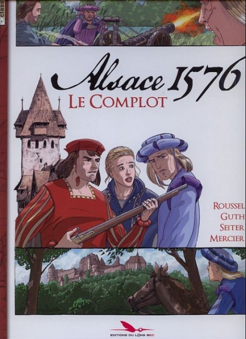 Alsace 1576 Tome 1 Le complot