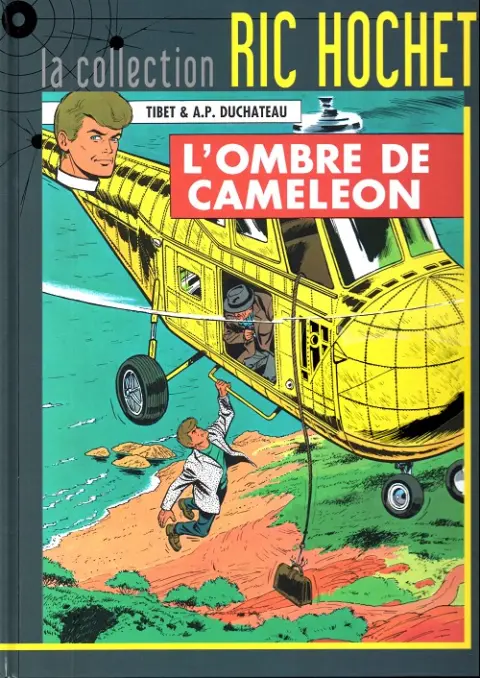 Ric Hochet La collection Tome 4 L'ombre de caméléon