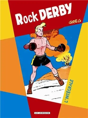Rock Derby L'intégrale