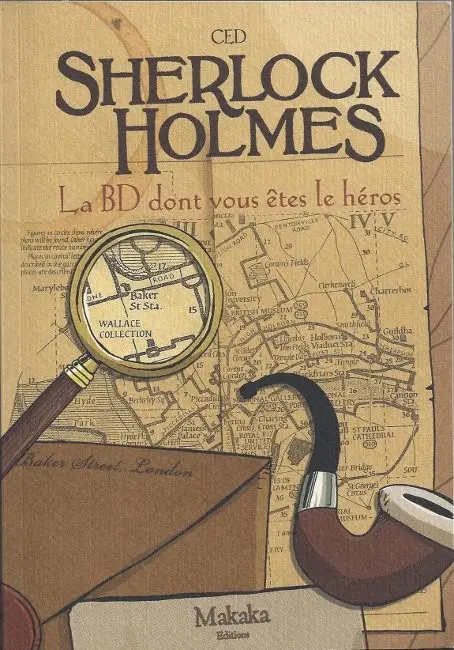Sherlock Holmes - La BD dont vous êtes le héros