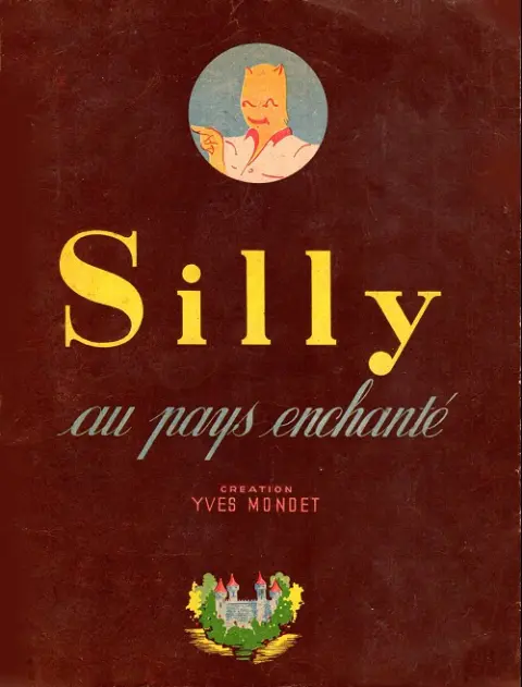 Silly au pays enchanté