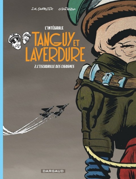 Couverture de l'album Tanguy et Laverdure L'Intégrale Tome 2 L'Escadrille des cigognes