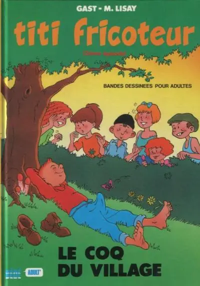 Titi fricoteur Tome 2 Le Coq du Village