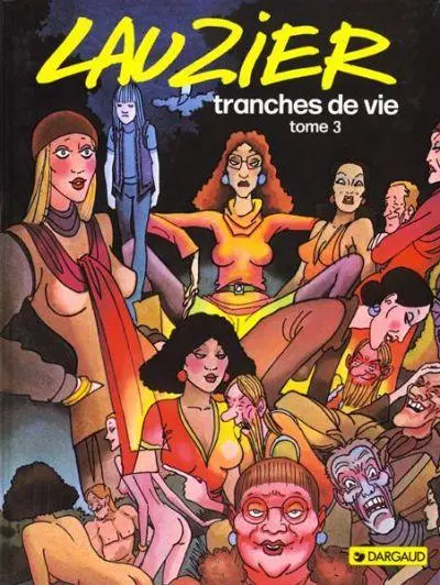 Tranches de vie Tome 3