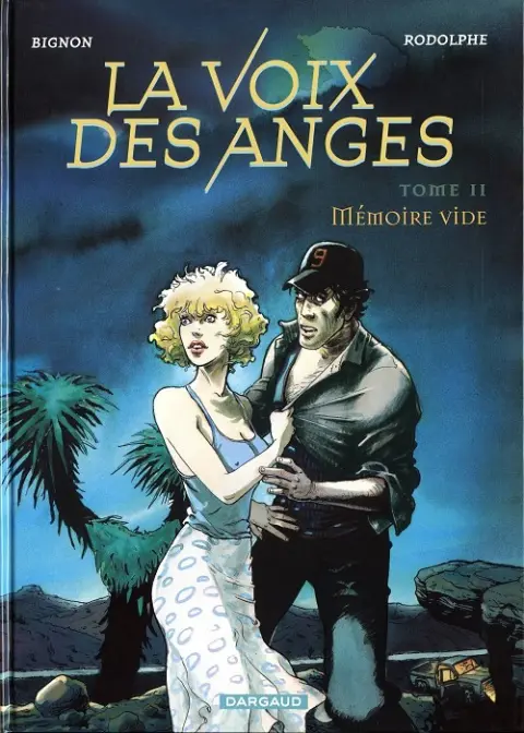 La Voix des Anges Tome 2 Mémoire vide