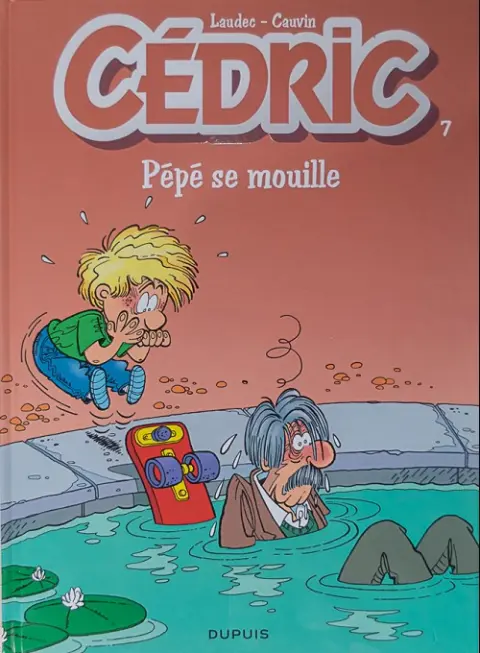 Couverture de l'album Cédric Tome 7 Pépé se mouille