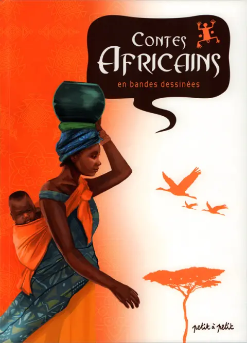 Contes du monde en bandes dessinées Contes Africains en bandes dessinées