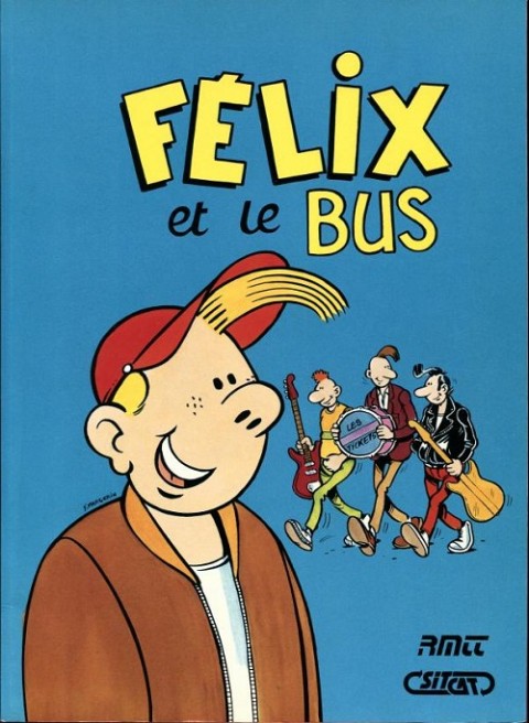 Couverture de l'album Félix et le bus RMTT SITCAT