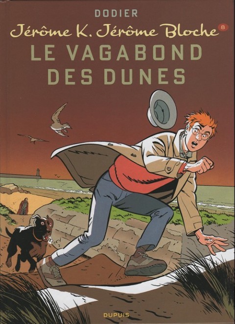 Jérôme K. Jérôme Bloche Tome 8 Le vagabond des dunes