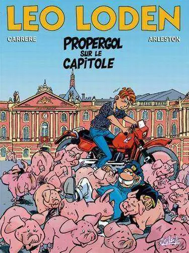 Couverture de l'album Léo Loden Tome 7 Propergol sur le Capitole