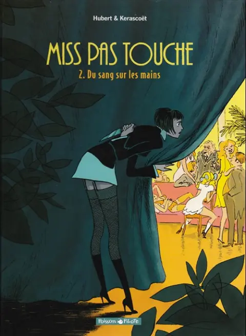 Couverture de l'album Miss pas touche Tome 2 Du sang sur les mains