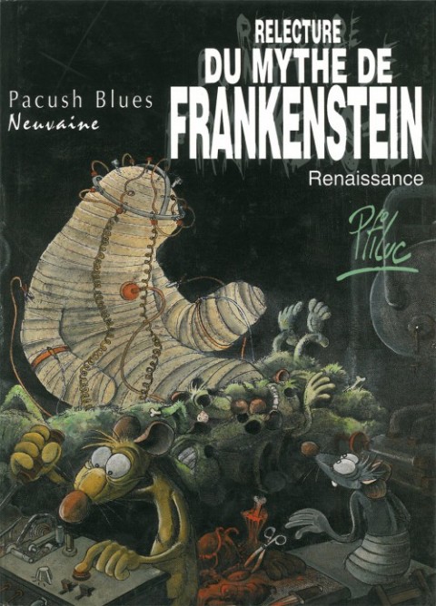 Couverture de l'album Pacush Blues Tome 9 Neuvaine : Relecture du mythe de Frankenstein - Renaissance