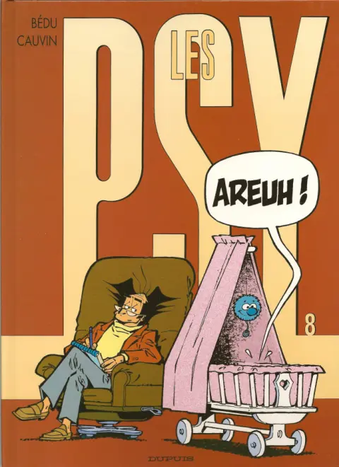Couverture de l'album Les Psy Tome 8 Areuh !