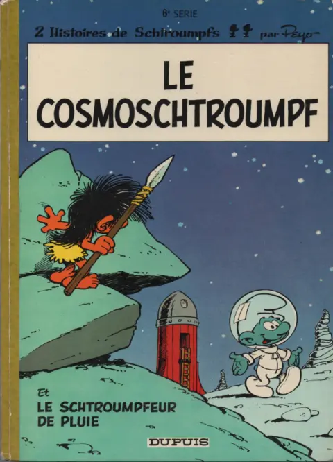 Couverture de l'album Les Schtroumpfs Tome 6 Le cosmoschtroumpf