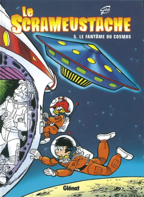 Le Scrameustache Tome 5 Le fantôme du Cosmos