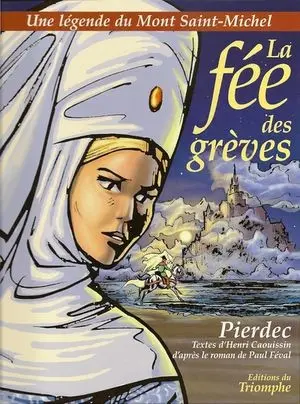 Une légende du Mont Saint-Michel La fée des grèves