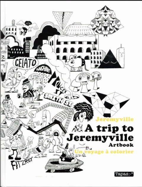 Couverture de l'album A trip to Jeremyville - Artbook - Un Voyage à colorier