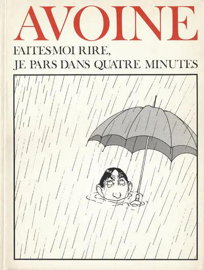 Faites-moi rire, je pars dans quatre minutes