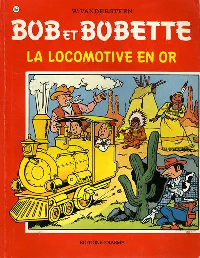 Bob et Bobette Tome 162 La locomotive en or