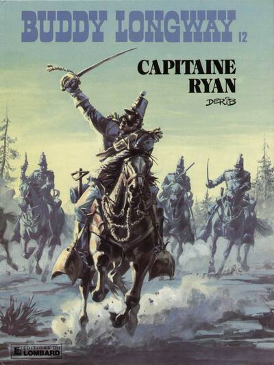Couverture de l'album Buddy Longway Tome 12 Capitaine Ryan