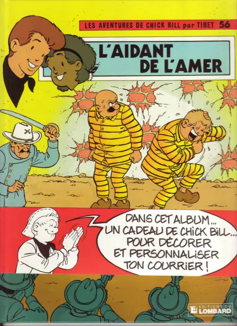 Chick Bill Tome 46 L'aidant de l'amer