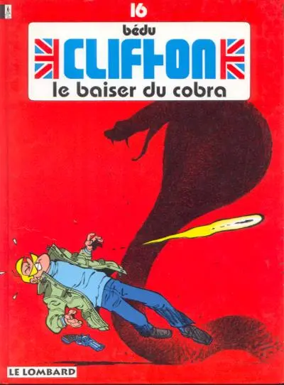 Clifton Tome 16 Le baiser du Cobra