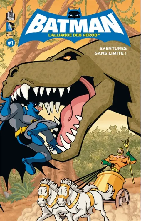 Batman : L'Alliance des héros Tome 1 Aventures sans limite !