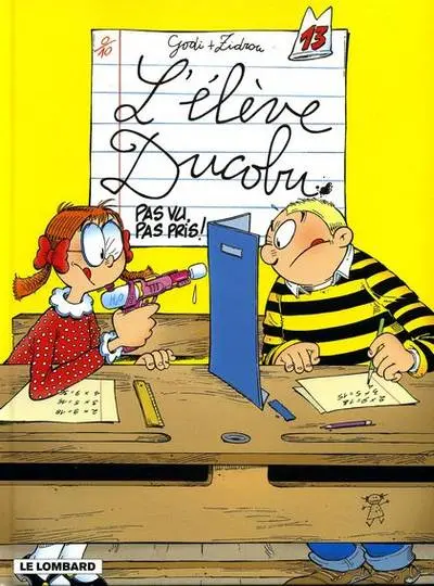 L'Élève Ducobu Tome 13 Pas vu, pas pris !