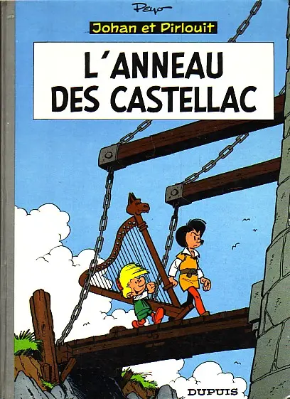 Johan et Pirlouit Tome 11 L'anneau des Castellac