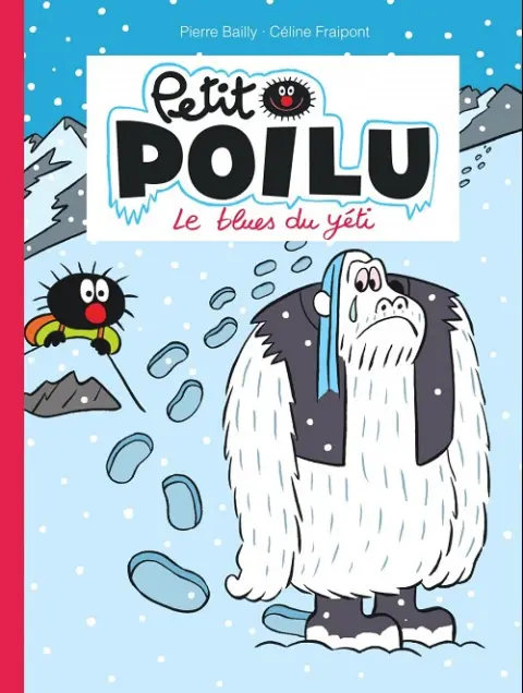 Petit Poilu Tome 16 Le blues du yéti