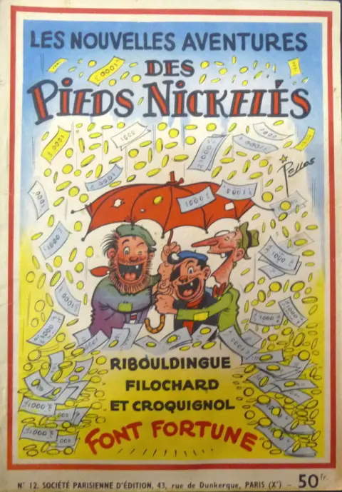 Les Pieds Nickelés Tome 12 Les Pieds Nickelés font fortune