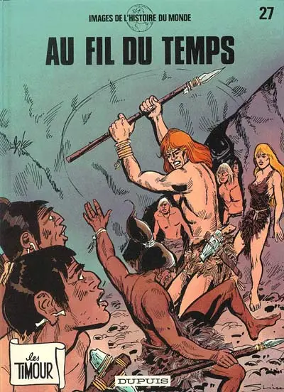 Les Timour Tome 27 Au fil du temps
