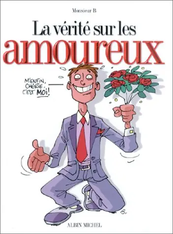 La Vérité sur... Tome 38 Les amoureux